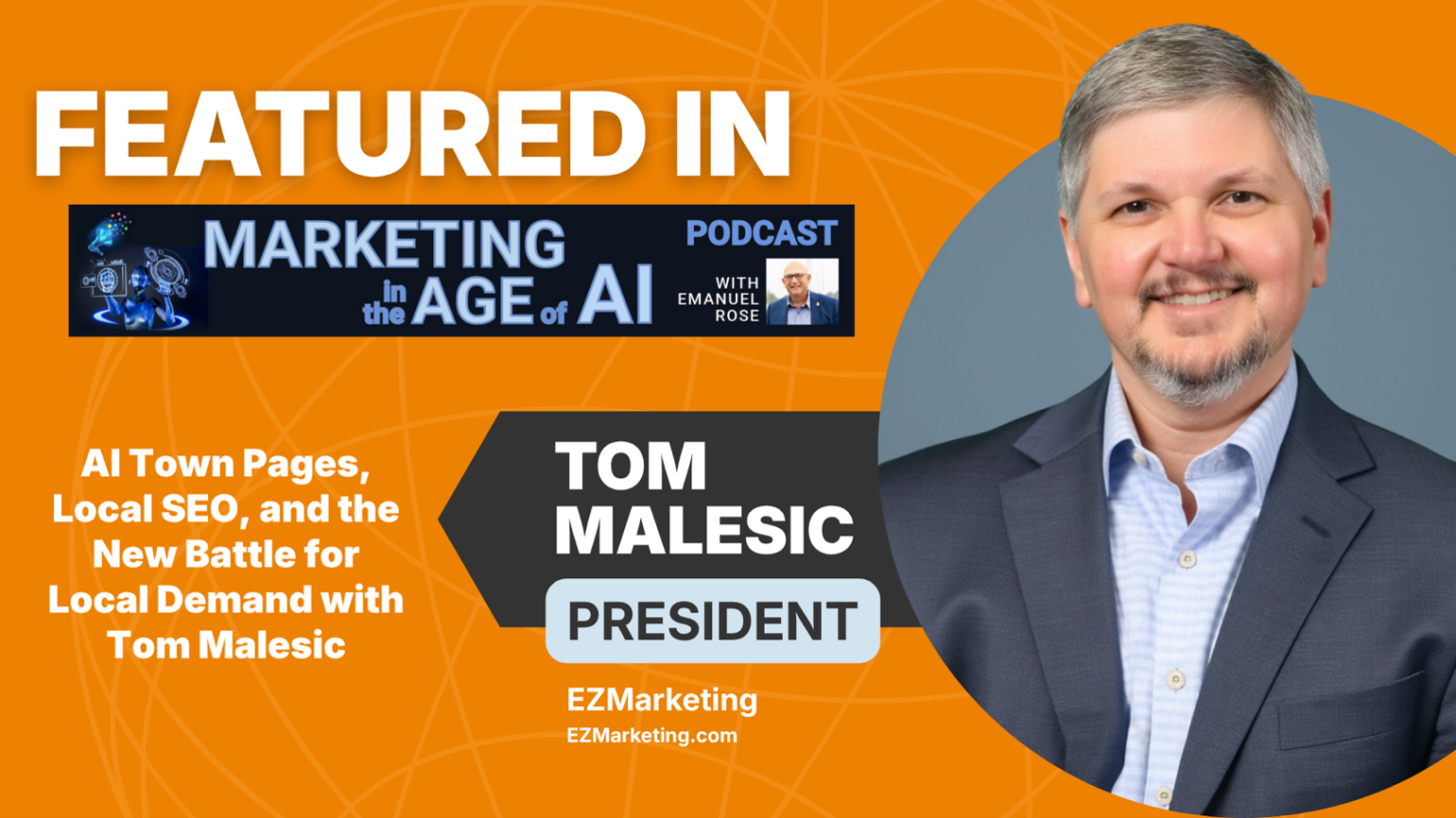 Tom Malesic Featured on Marketing in the Age of AI with Emanuel Rose.